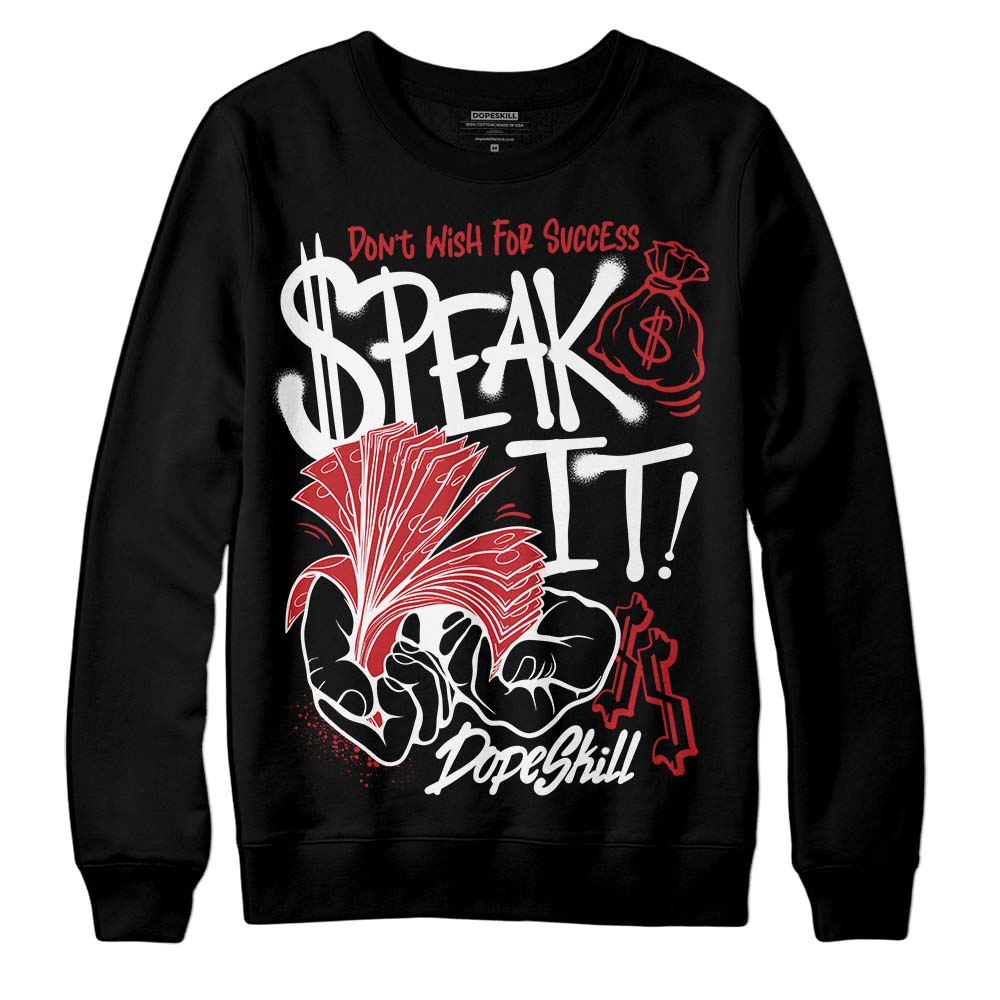 Red Taxi 12s DopeSkill Sweatshirt Speak It Graphic