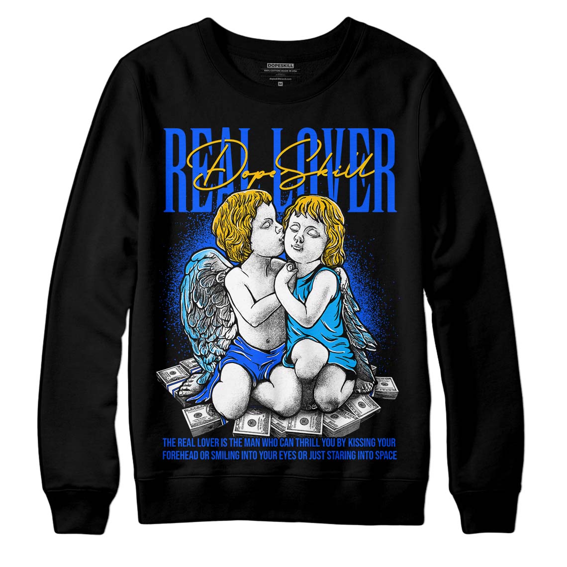 Royal Blue Collection DopeSkill Sweatshirt Real Lover Graphic