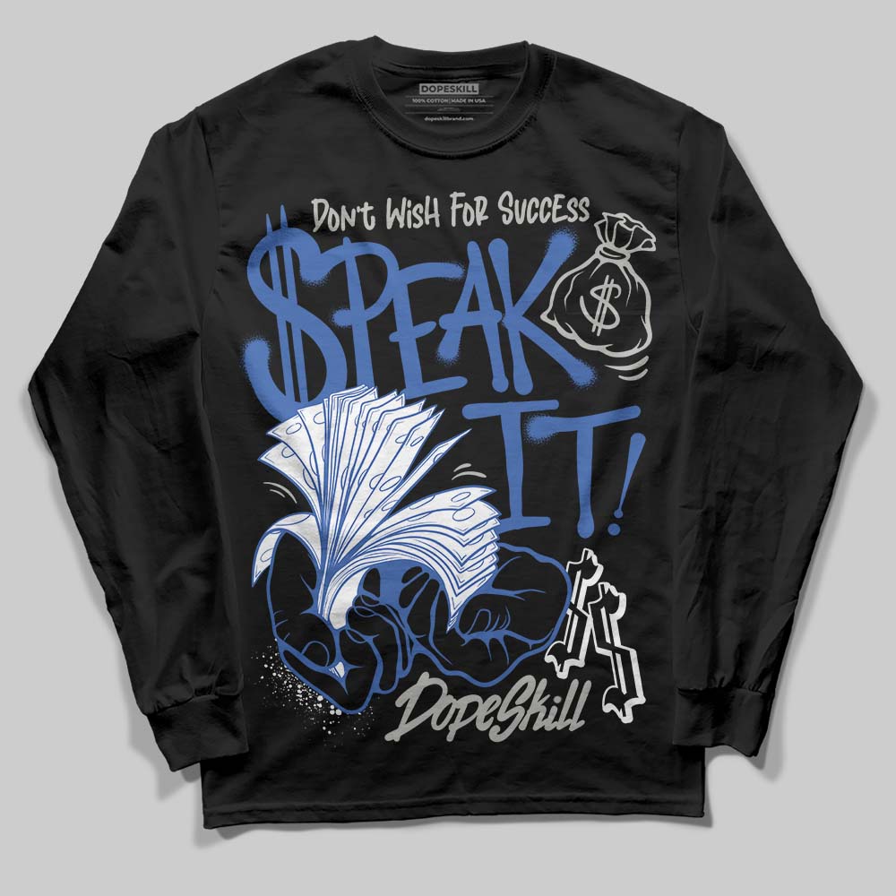 Lucky Shorts 3s DopeSkill Long Sleeve T-Shirt Speak It Graphic