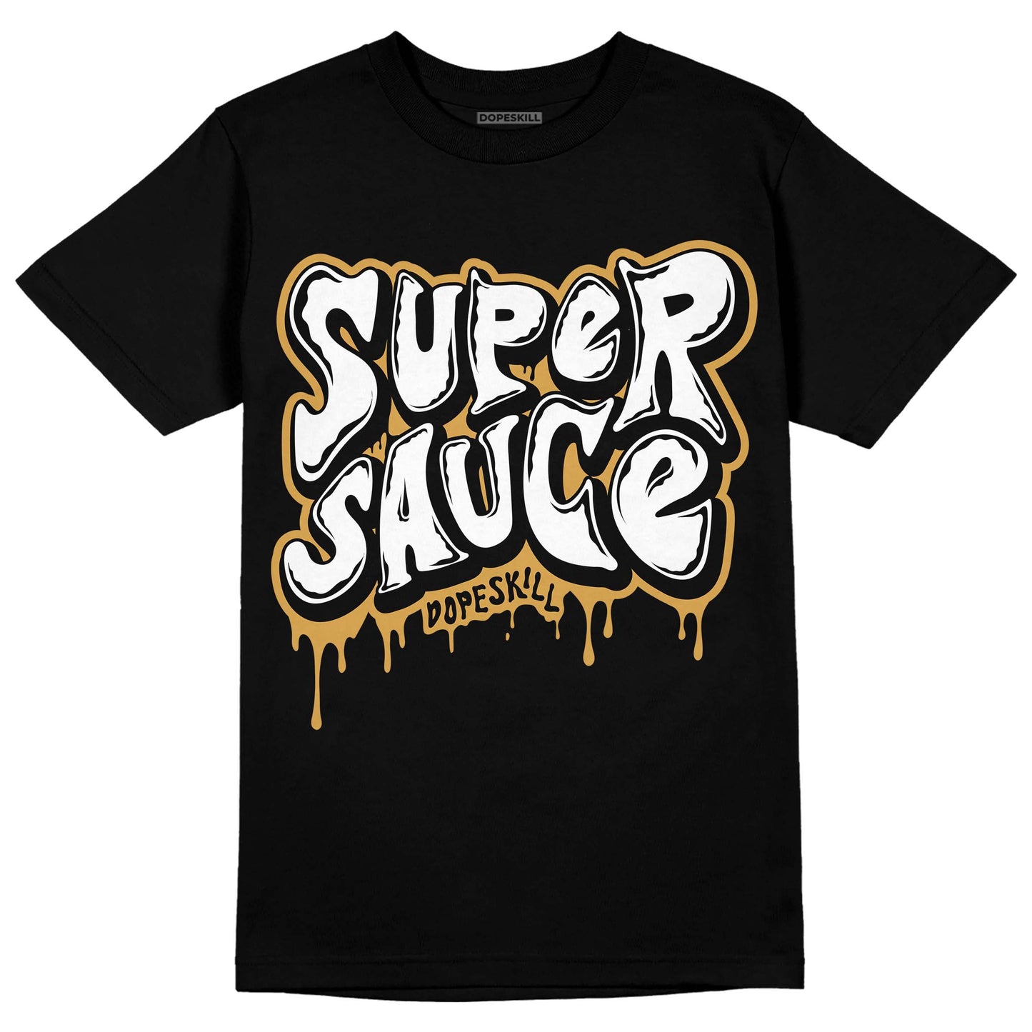 Gratitude 11s DopeSkill T-Shirt Super Sauce Graphic