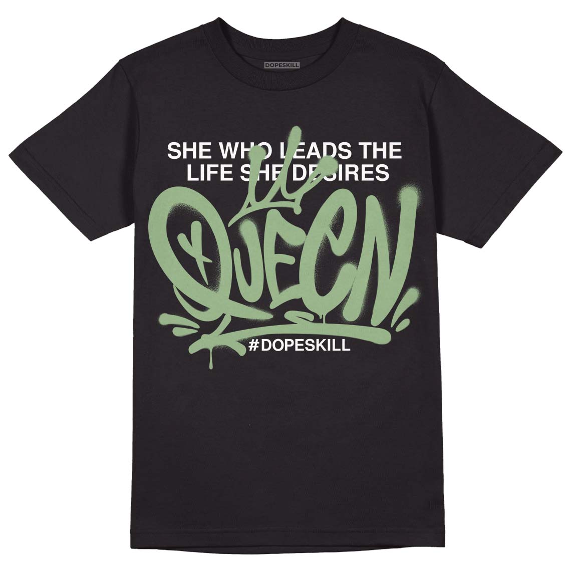 Seafoam 4s DopeSkill T-Shirt Queen Graphic