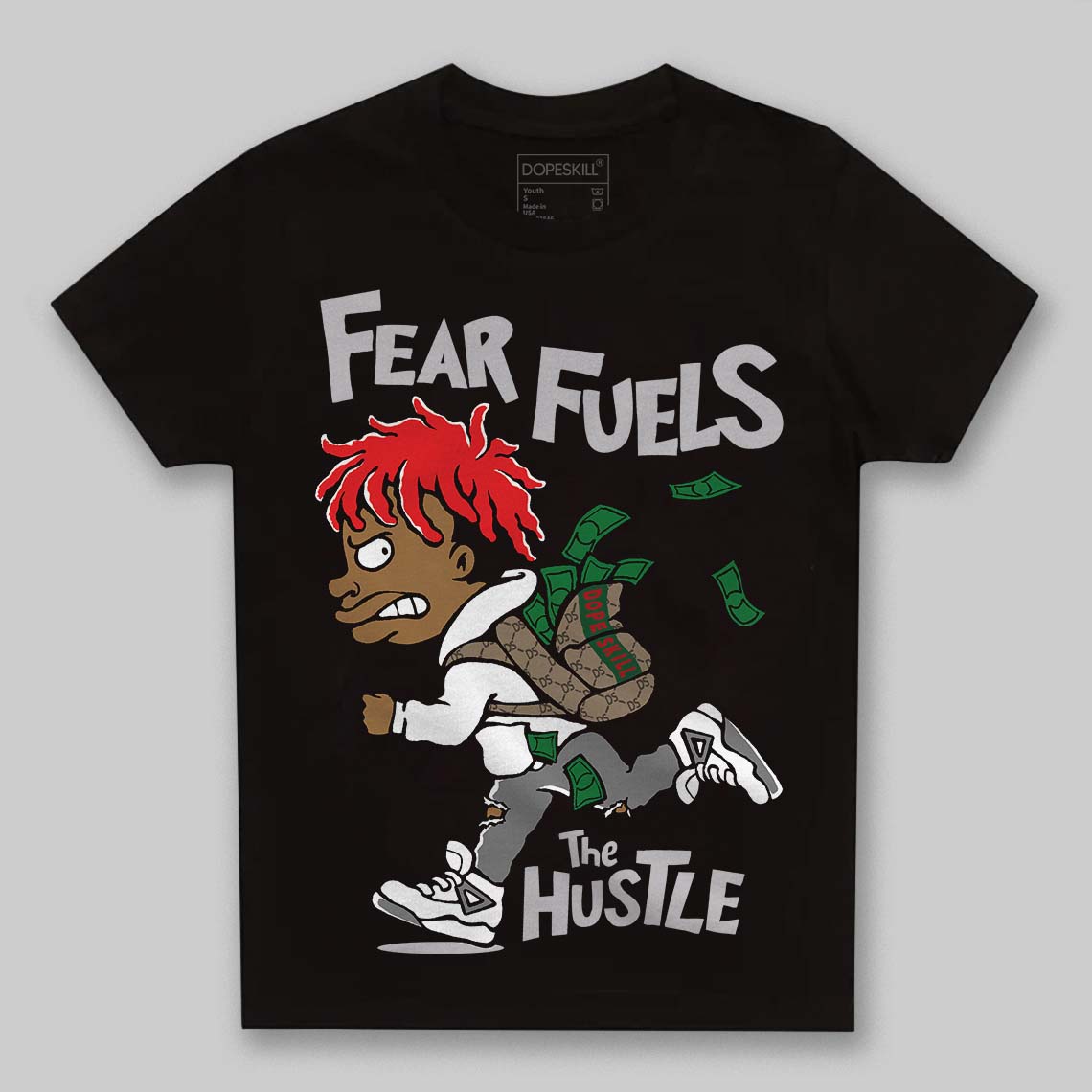 Grey Collection DopeSkill Toddler Kids T-shirt Fear Fuels The Hustle Graphic