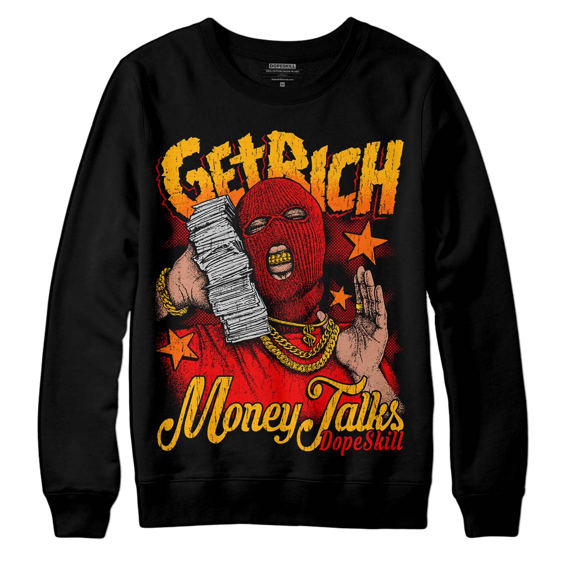 Red Collection DopeSkill Sweatshirt Get Rich Graphic