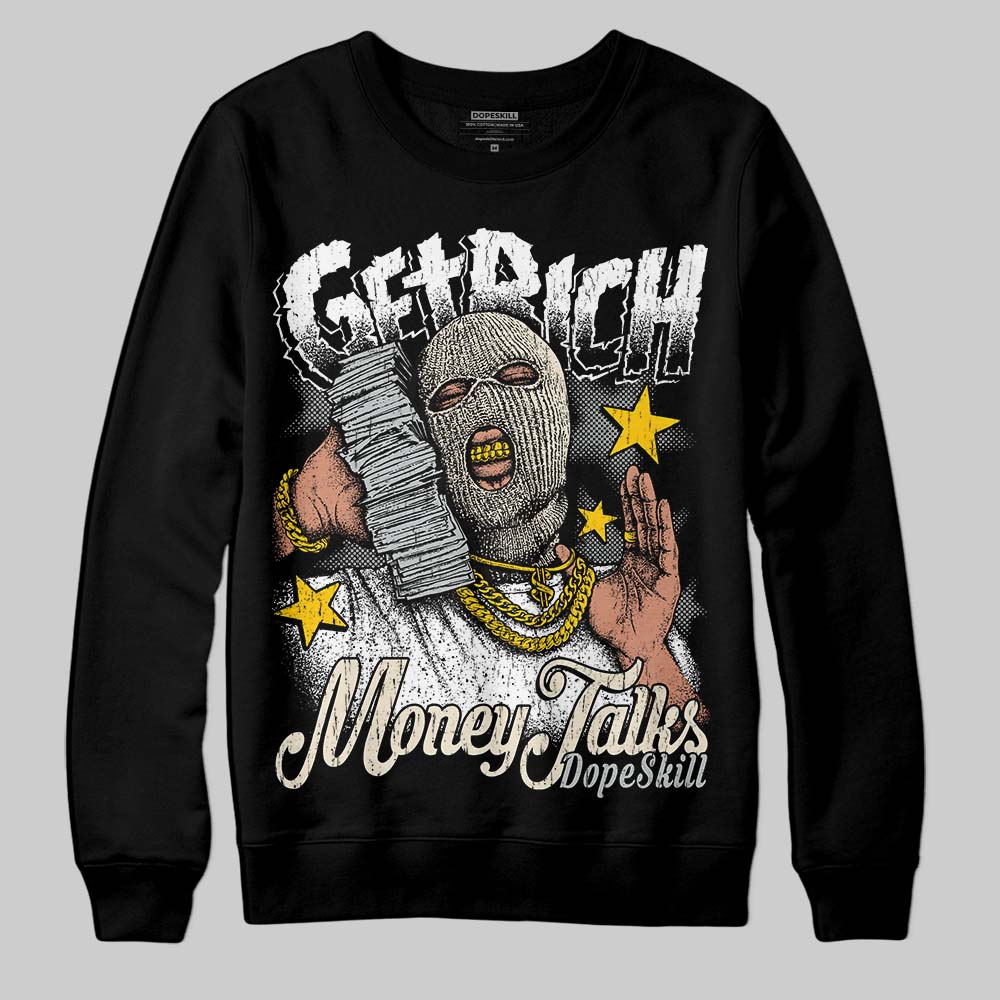 Reverse Metallic 5s DopeSkill Sweatshirt Get Rich Graphic