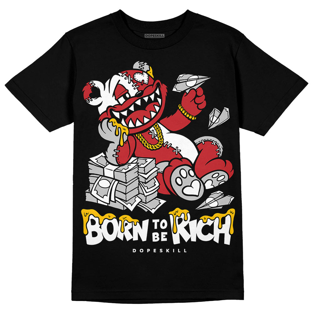 Red Taxi 12s DopeSkill T-Shirt Born To Be Rich Graphic