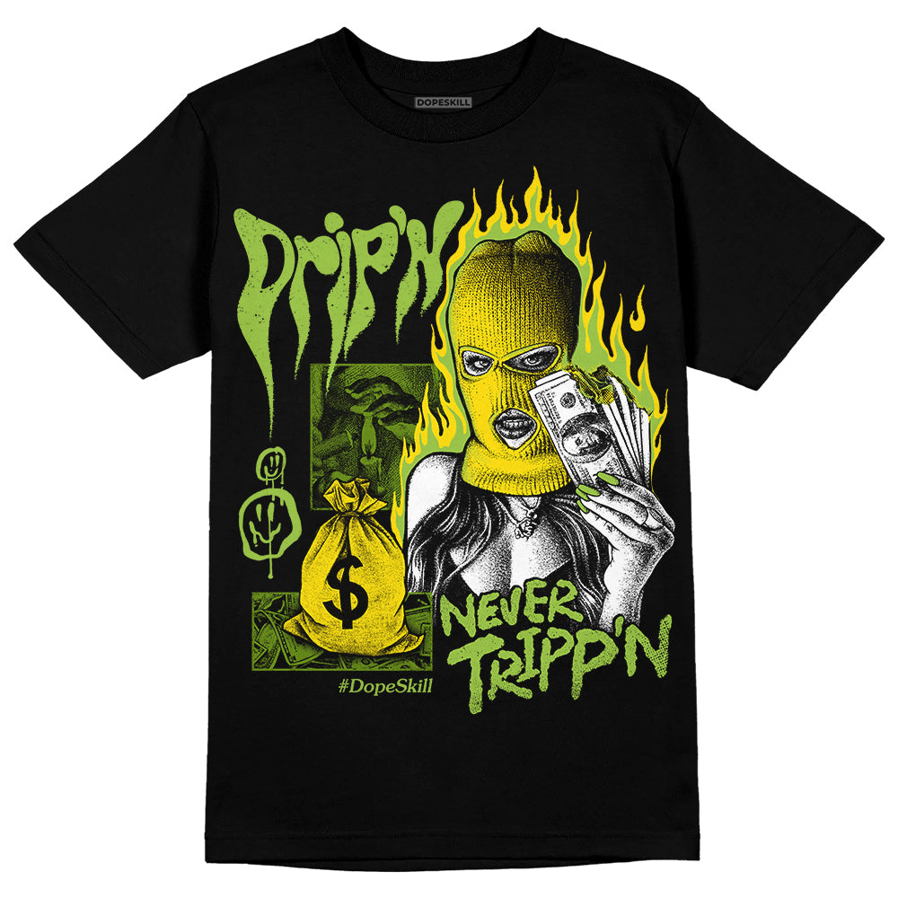 Dunk 'Chlorophyll' DopeSkill T-Shirt Drip'n Never Tripp'n Graphic