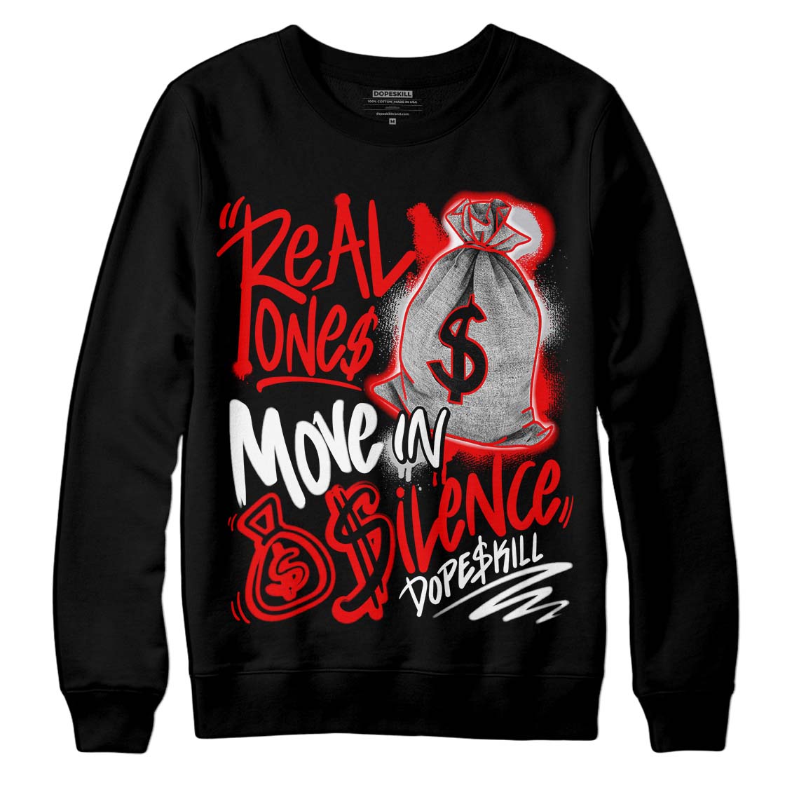 Cherry 12s DopeSkill Sweatshirt Real Ones Move In Silence Graphic
