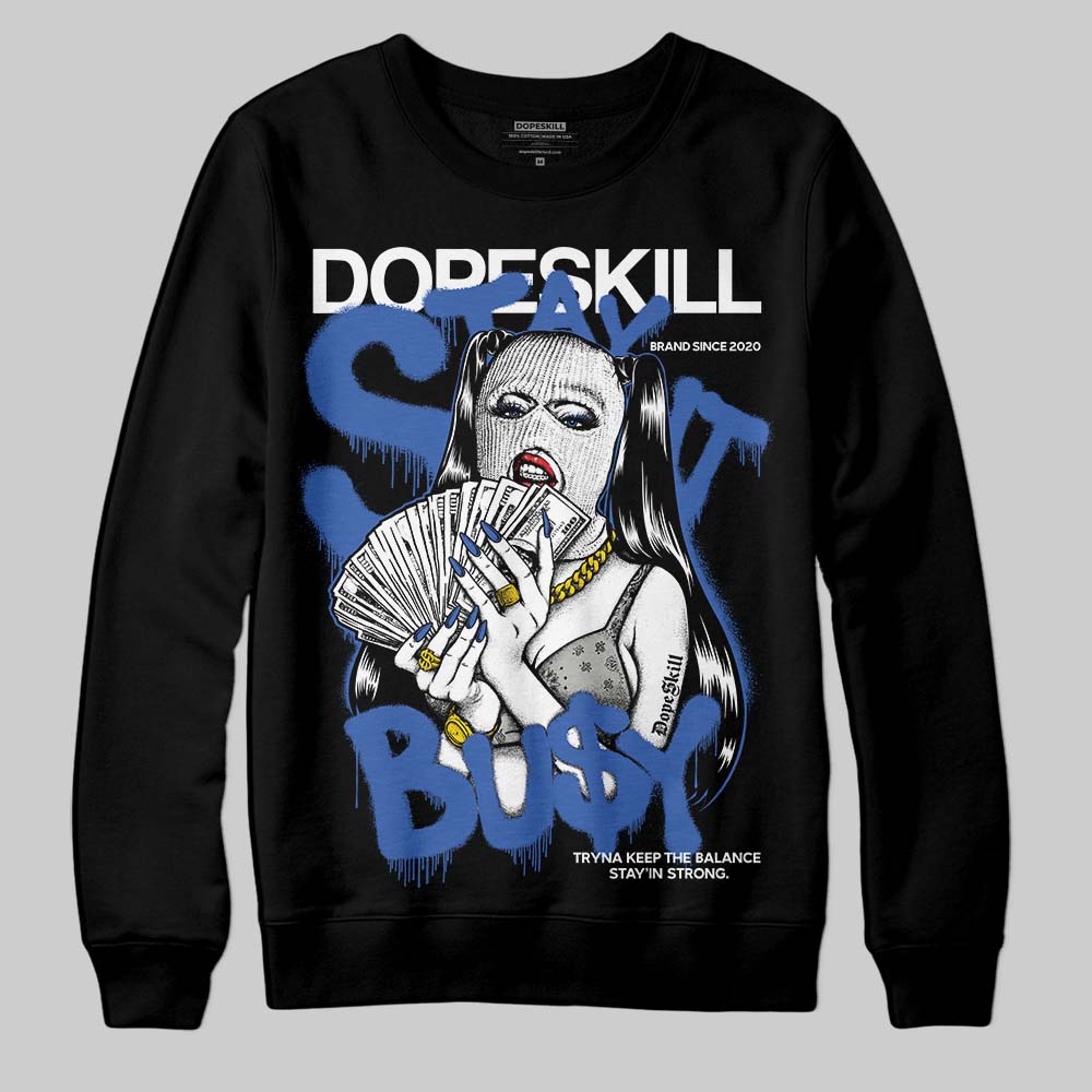 Lucky Shorts 3s DopeSkill Sweatshirt Stay It Busy Graphic
