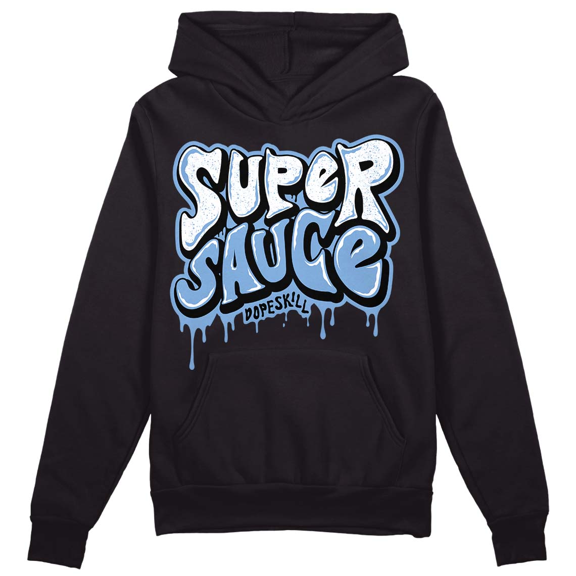University Blue 5s DopeSkill Hoodie Sweatshirt Super Sauce Graphic