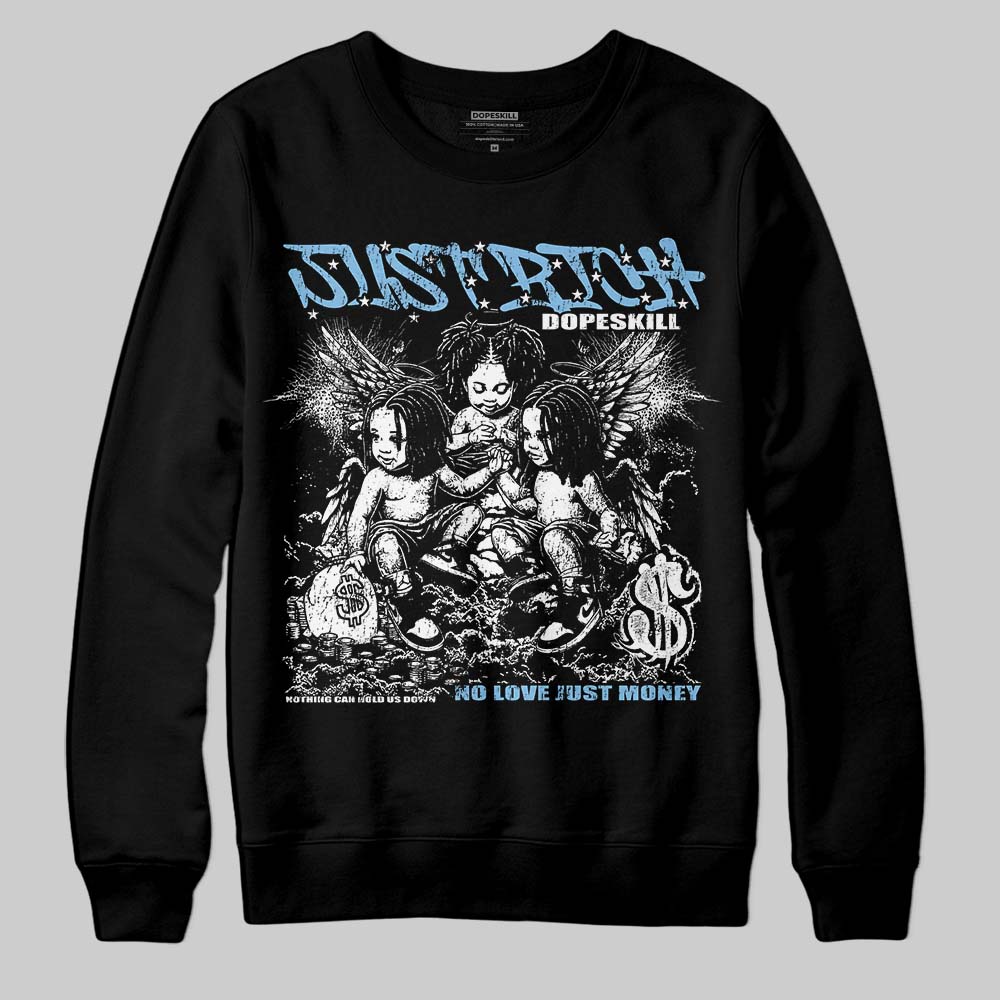 University Blue Collection DopeSkill Sweatshirt Just Rich Graphic