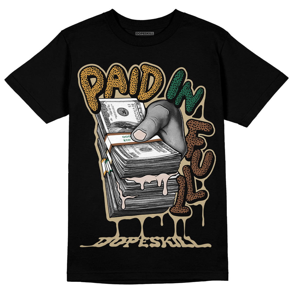 Safari Dunk Low DopeSkill T-Shirt Paid In Full Graphic