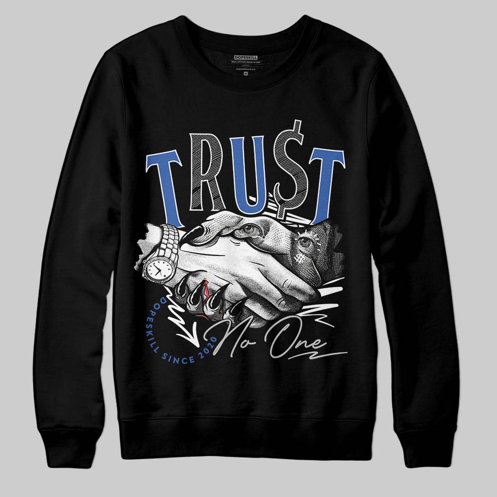 Lucky Shorts 3s DopeSkill Sweatshirt Trust No One Graphic