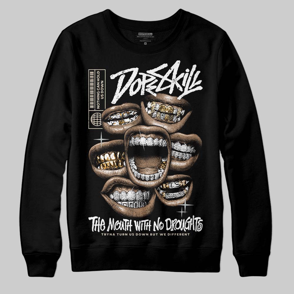 Reverse Metallic 5s DopeSkill Sweatshirt The Mouth With No Droughts Graphic