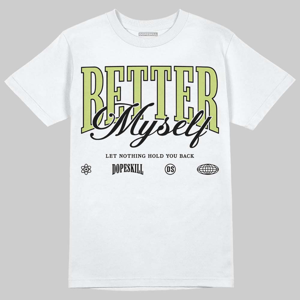 Luminous Green 5s DopeSkill T-Shirt Better Myself Graphic