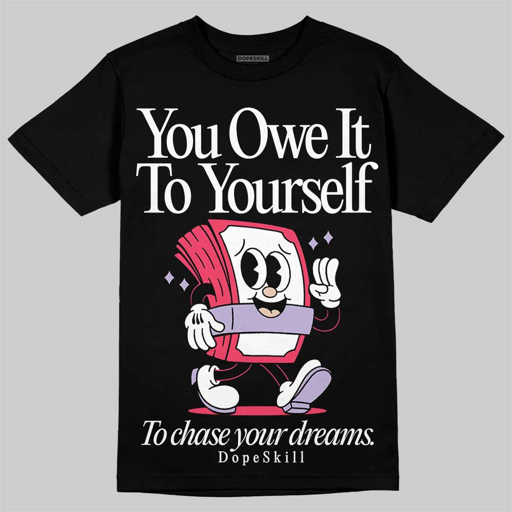 Peanut Butter Jelly 5s DopeSkill T-Shirt Owe It To Yourself Graphic