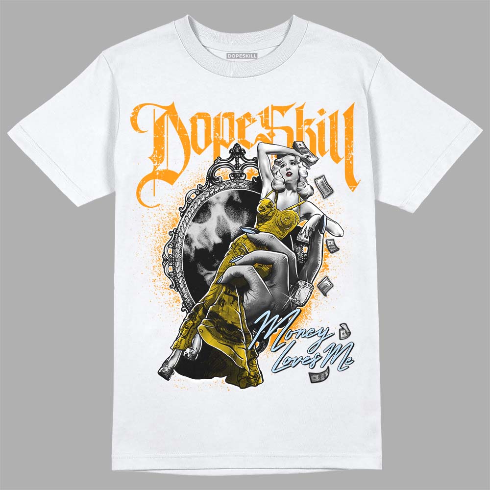 Yellow Ochre 6s DopeSkill T-Shirt Money Loves Me Graphic