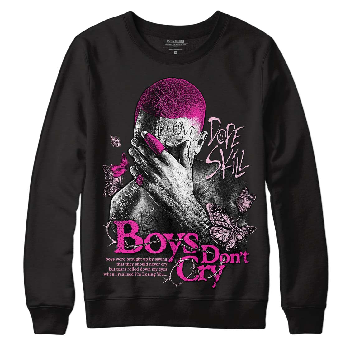 Triple Pink Dunk Low DopeSkill Sweatshirt Boys Don't Cry Graphic