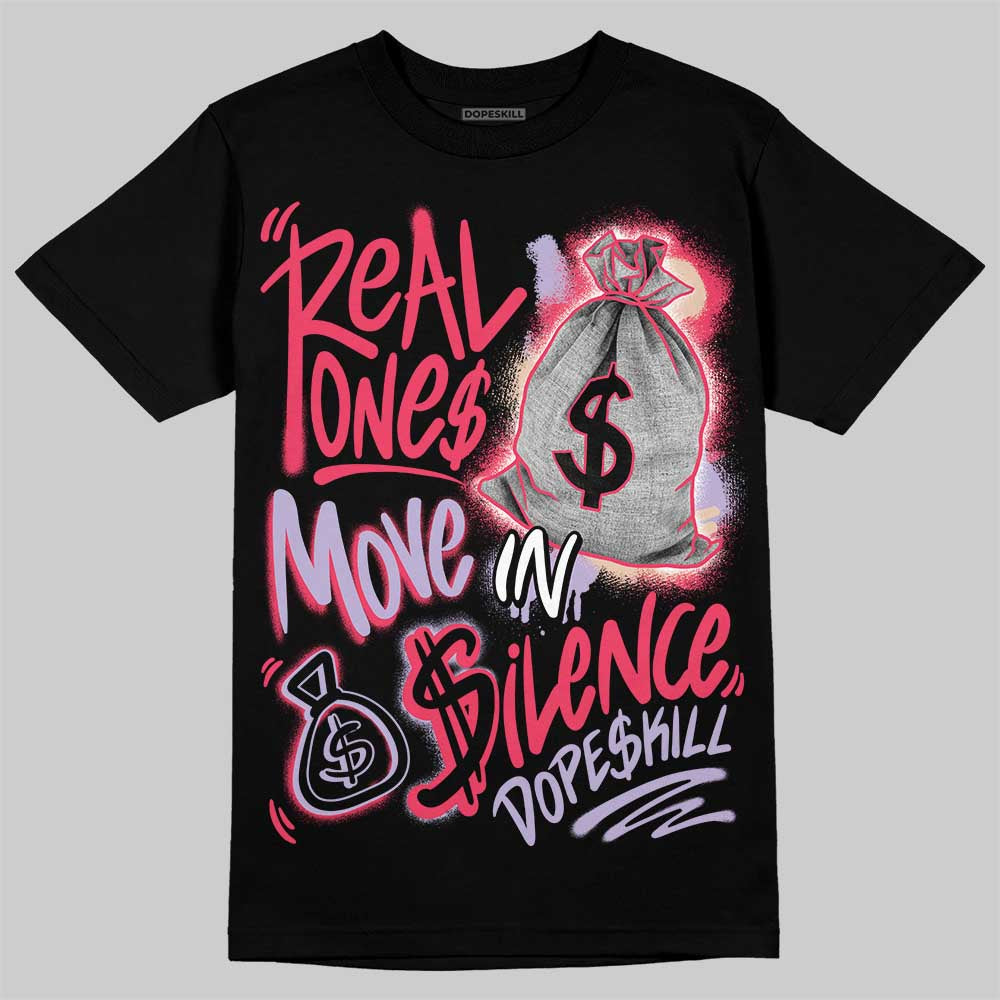 Peanut Butter Jelly 5s DopeSkill T-Shirt Real Ones Move In Silence Graphic
