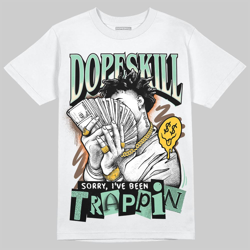 SB Dunk “Rodeo” DopeSkill T-Shirt Sorry I've Been Trappin Graphic
