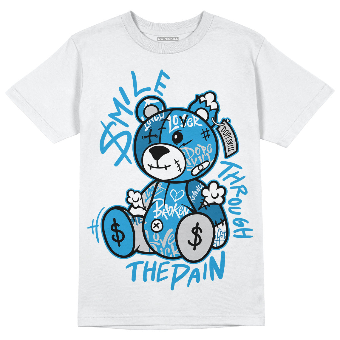 Military Blue 4s DopeSkill T-Shirt Smile Through The Pain Graphic