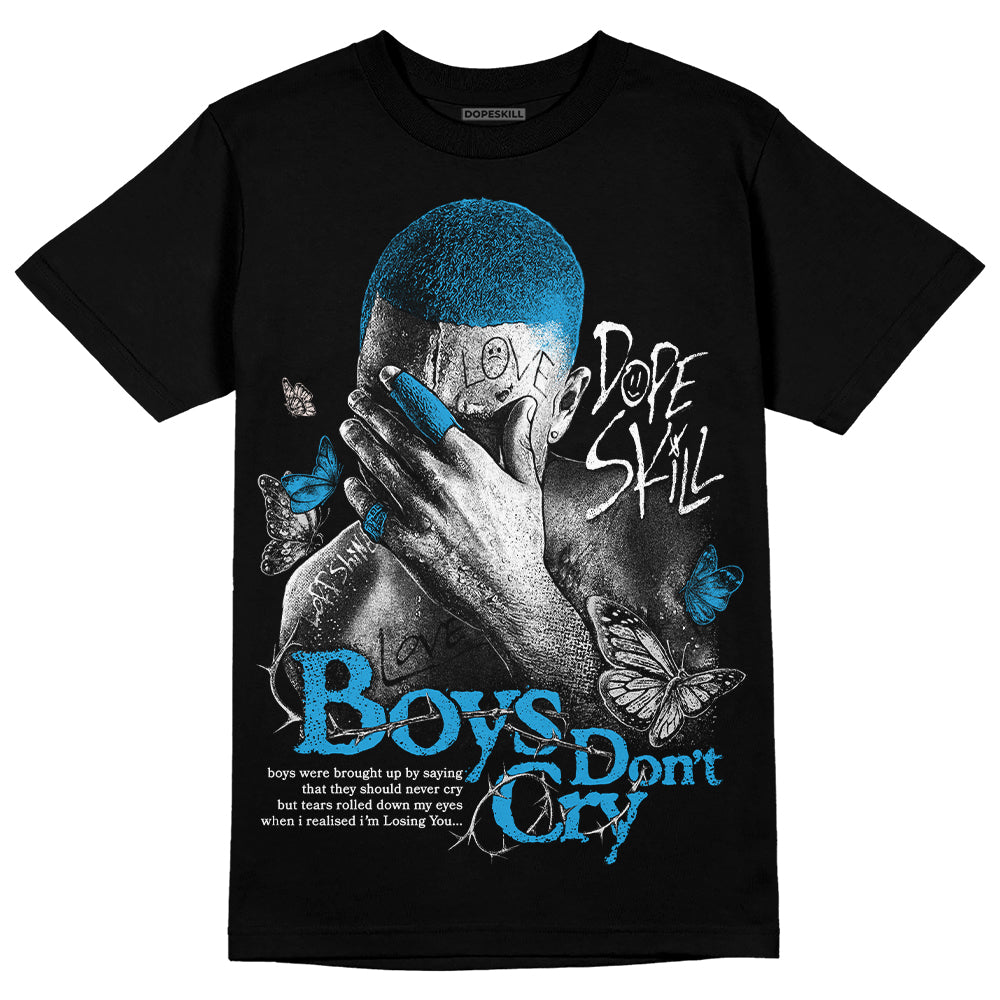 Military Blue 4s DopeSkill T-Shirt Boys Don't Cry Graphic