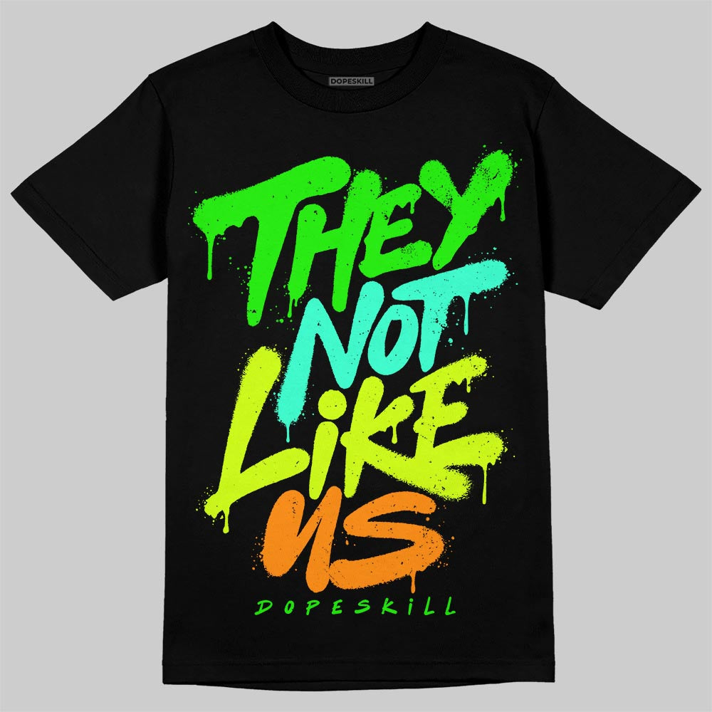 Green Collection DopeSkill T-Shirt They Not Like Us Graphic
