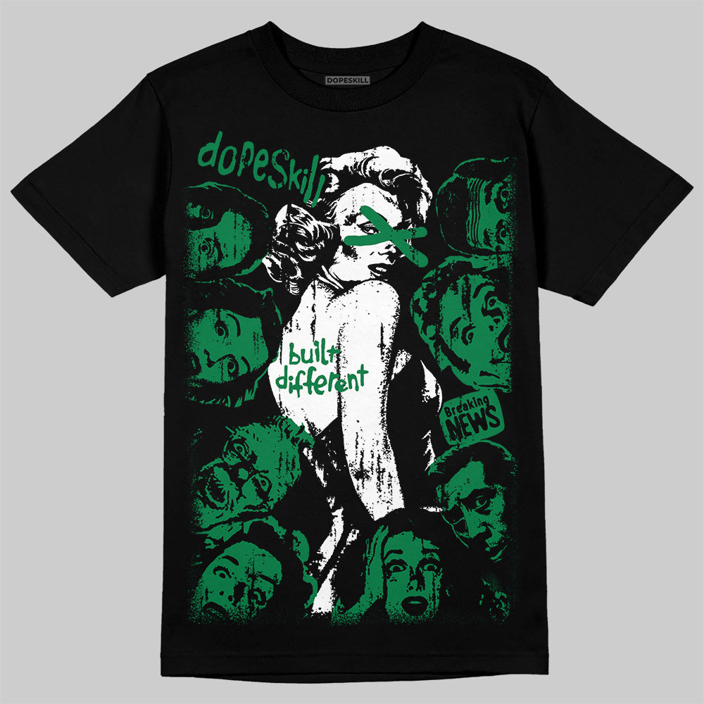 Green Collection DopeSkill T-Shirt Built Different Graphic
