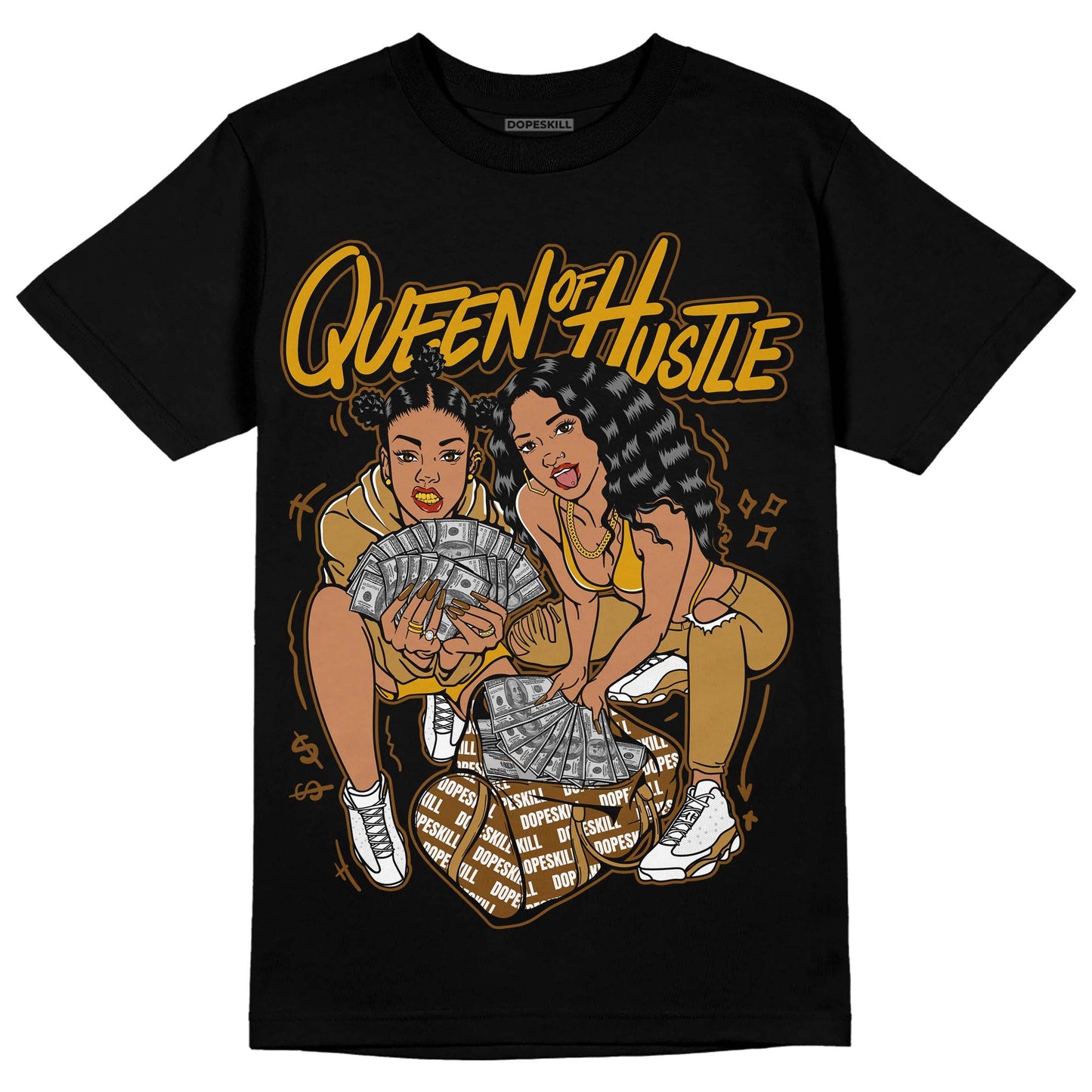 Wheat 13s DopeSkill T-Shirt Queen Of Hustle Graphic