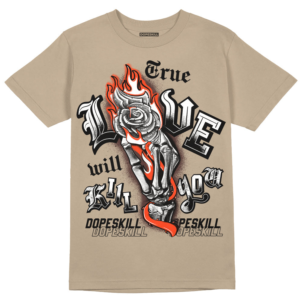 Latte 1s DopeSkill Medium Brown T-shirt True Love Will Kill You Graphic