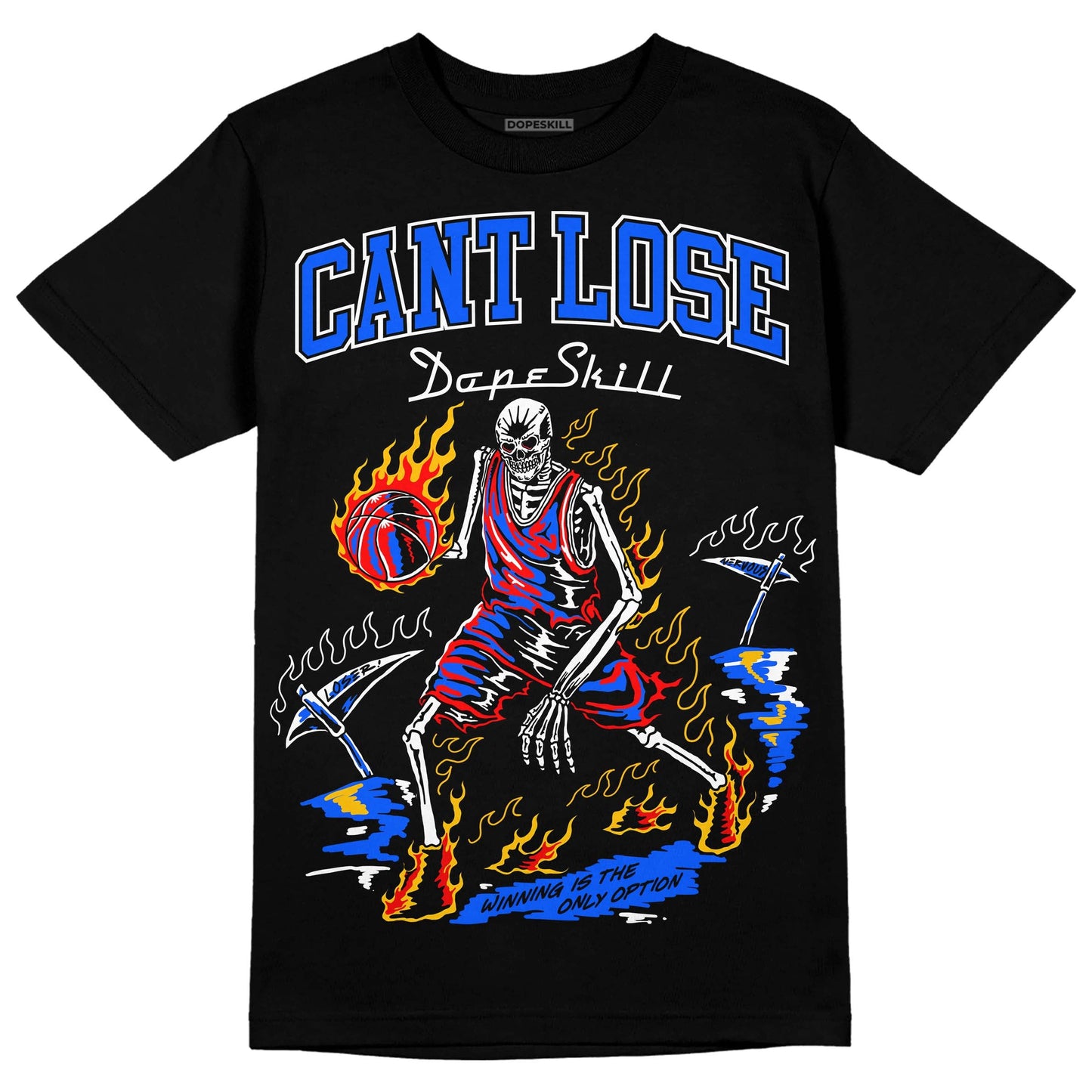 Royal Blue Collection DopeSkill T-Shirt Cant Lose Graphic