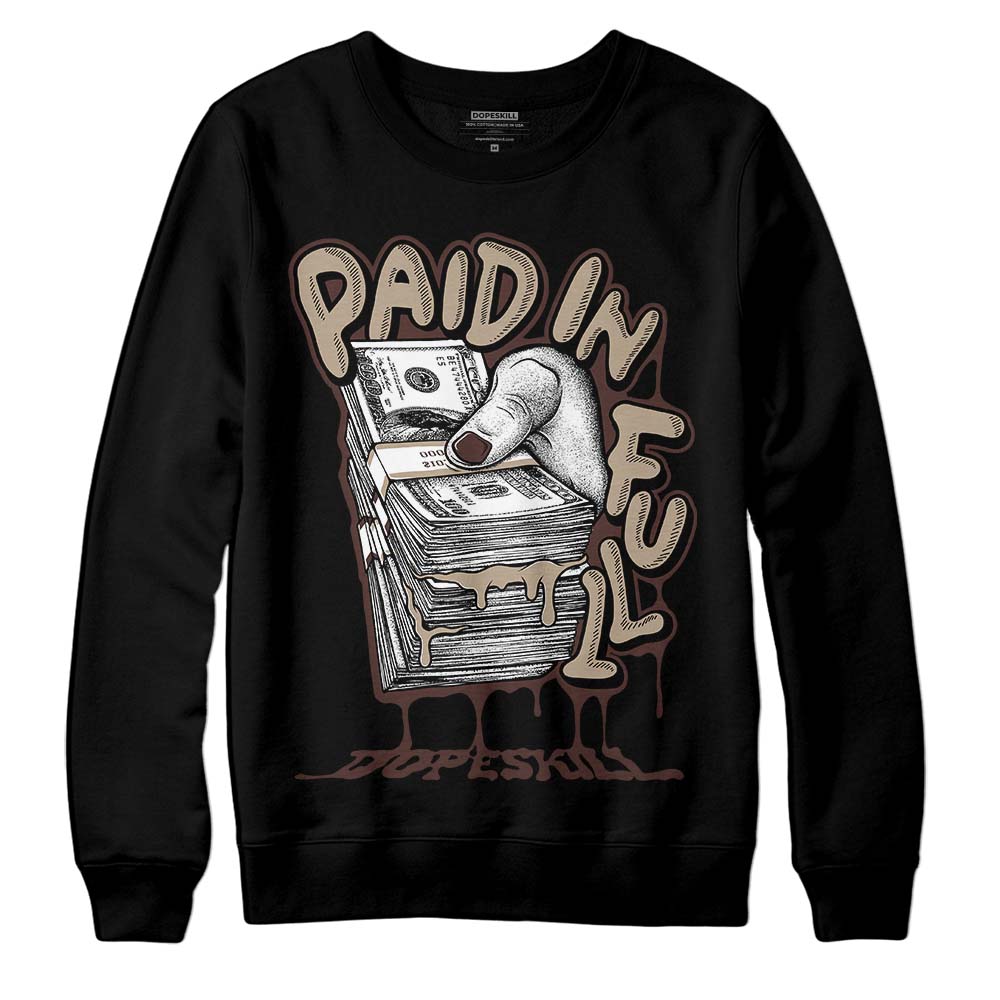 Latte 1s DopeSkill Sweatshirt Paid In Full Graphic