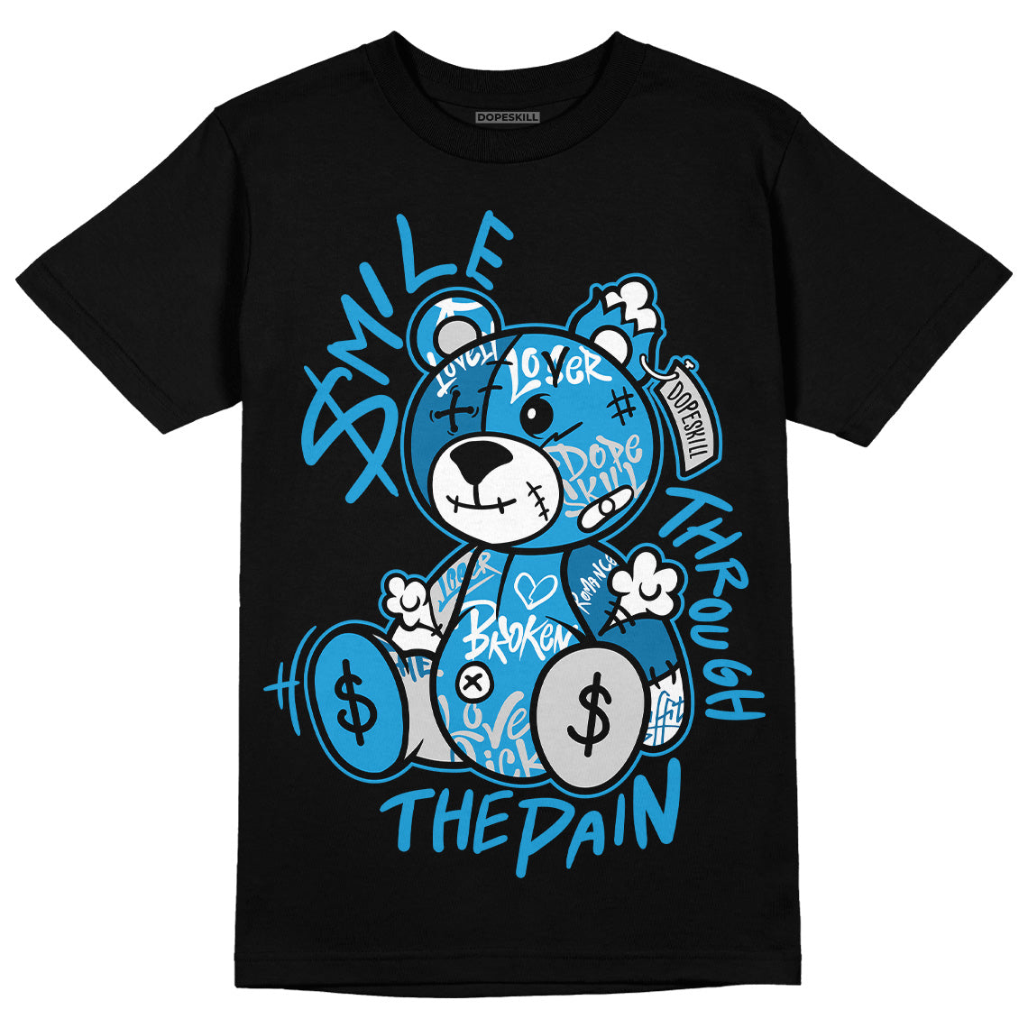 Military Blue 4s DopeSkill T-Shirt Smile Through The Pain Graphic
