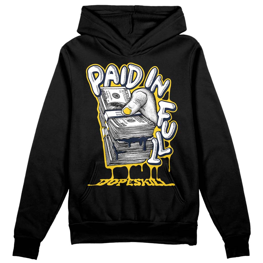 Michigan Dunks DopeSkill Hoodie Sweatshirt Paid In Full Graphic