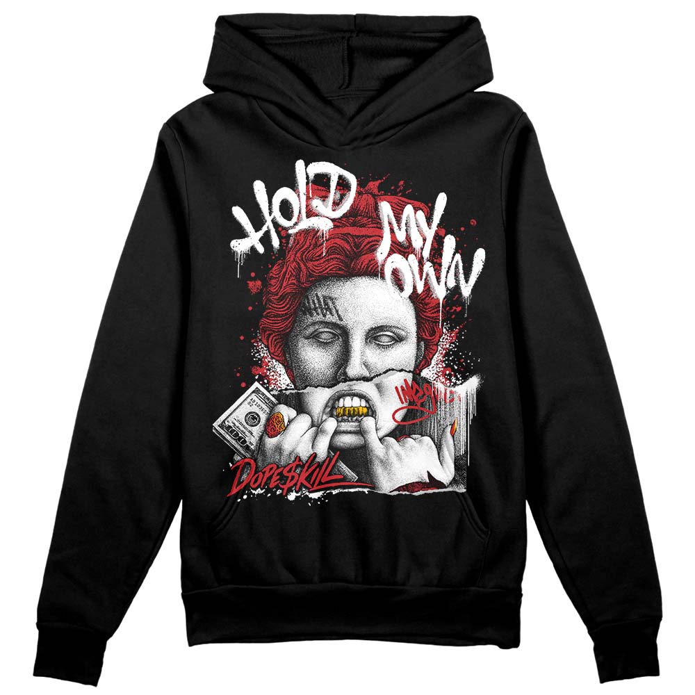 Red Taxi 12s DopeSkill Hoodie Sweatshirt Hold My Own Graphic