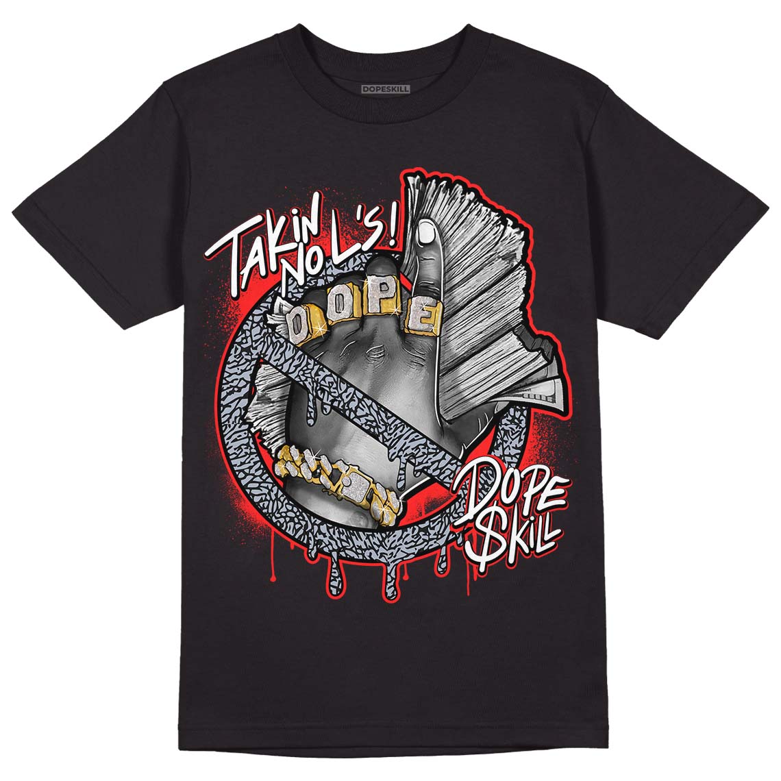 White Cement Reimagined 3s DopeSkill T-Shirt Takin No L's Graphic