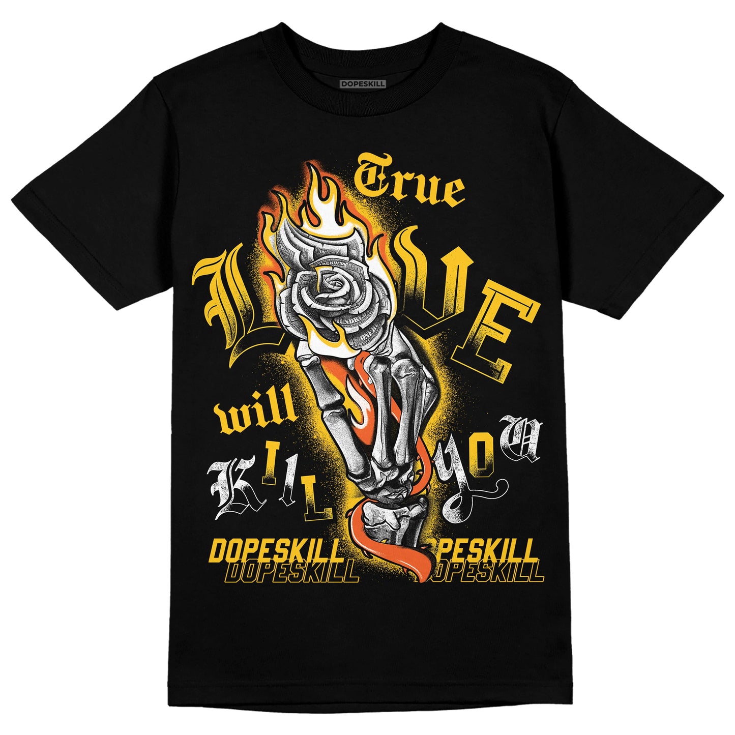 Yellow Collection DopeSkill T-Shirt True Love Will Kill You Graphic