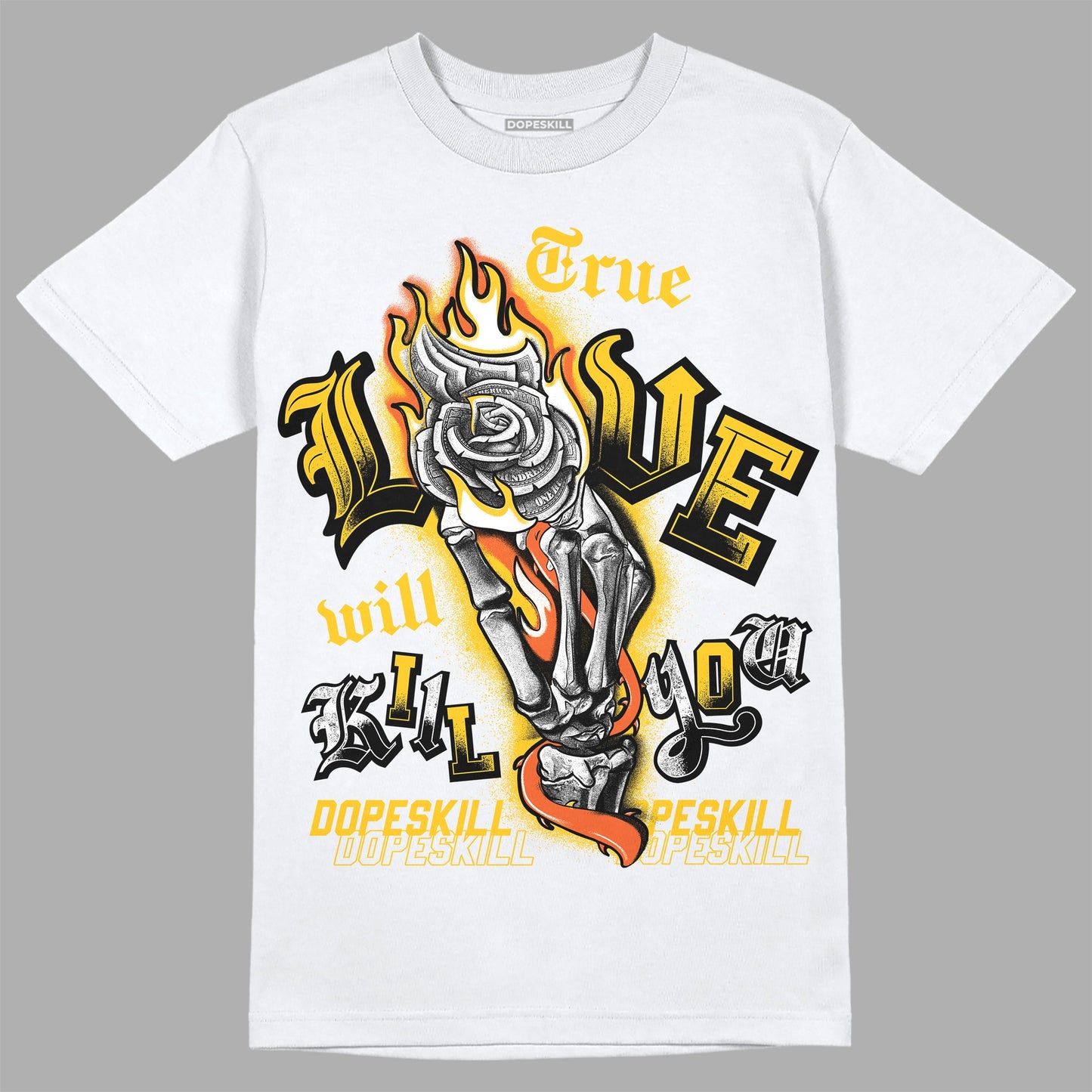 Yellow Collection DopeSkill T-Shirt True Love Will Kill You Graphic