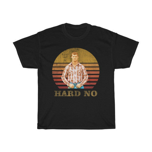 Letterkenny Hard No Vintage Man's T-Shirt Tee