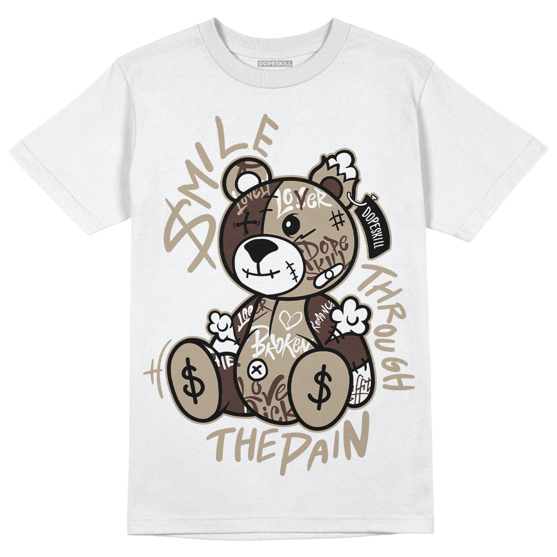 Latte 1s DopeSkill T-Shirt Smile Through The Pain Graphic