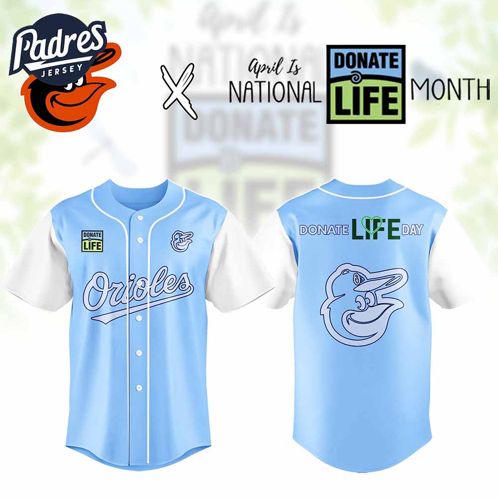 Baltimore Orioles MLB x Donate Life Month Personalized Baseball Jersey Outfit - Padres Jersey Oasis: Elevate Your Baseball Style Game