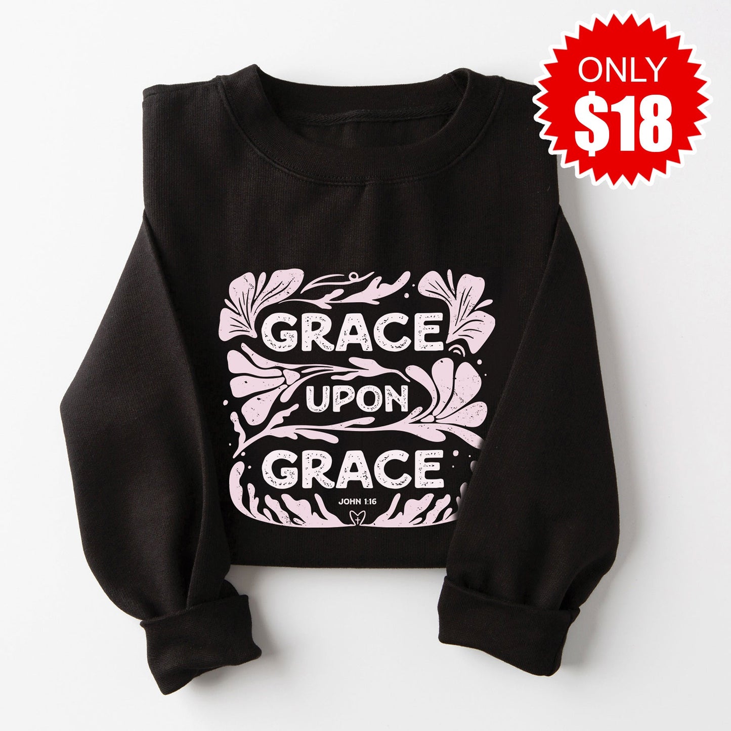 Grace Upon Grace Sweatshirt - Black - 18