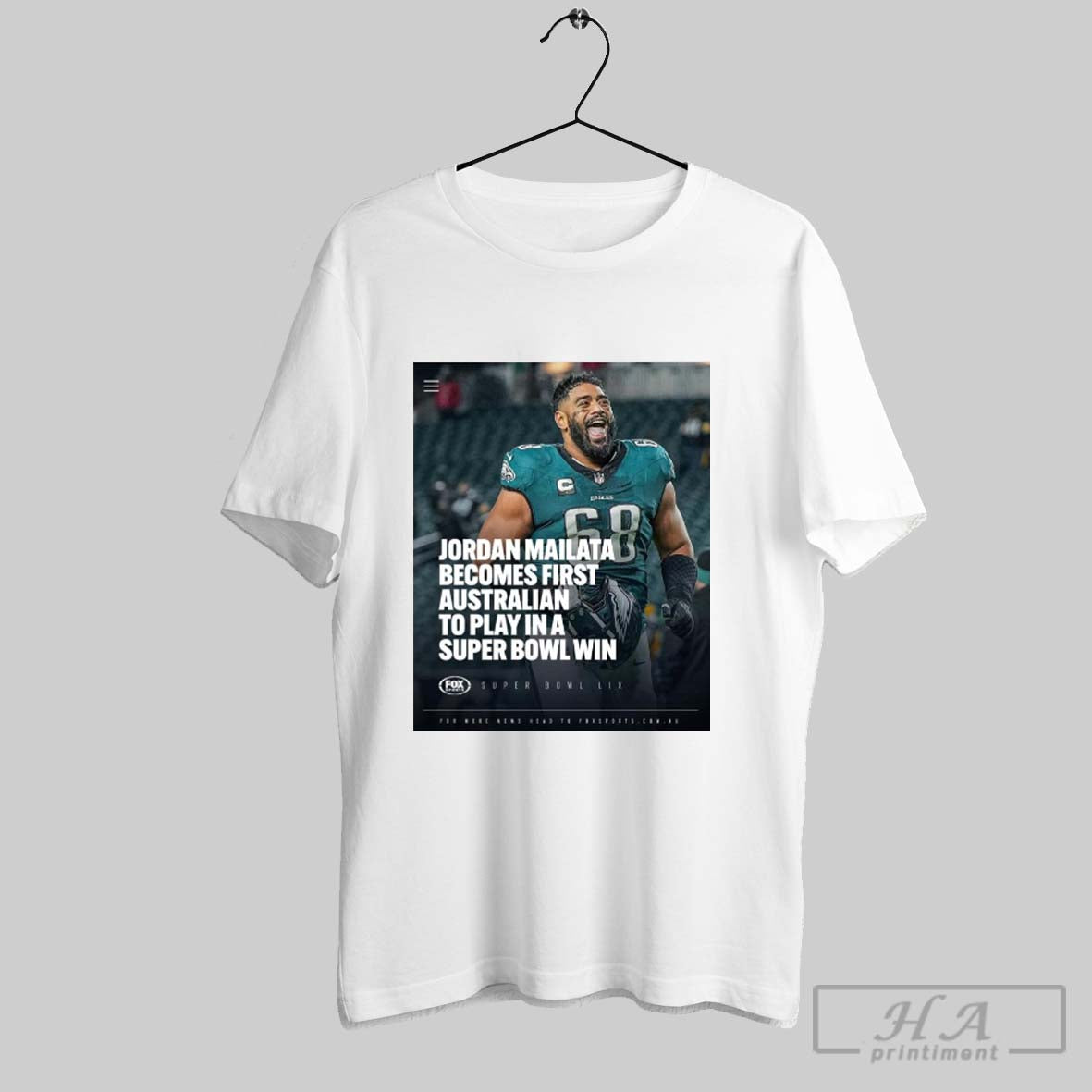 Congratulations To Jordan Mailata Becomes First Australian To Play In A Super Bowl Win Philadelphia Eagles Poster T Shirt