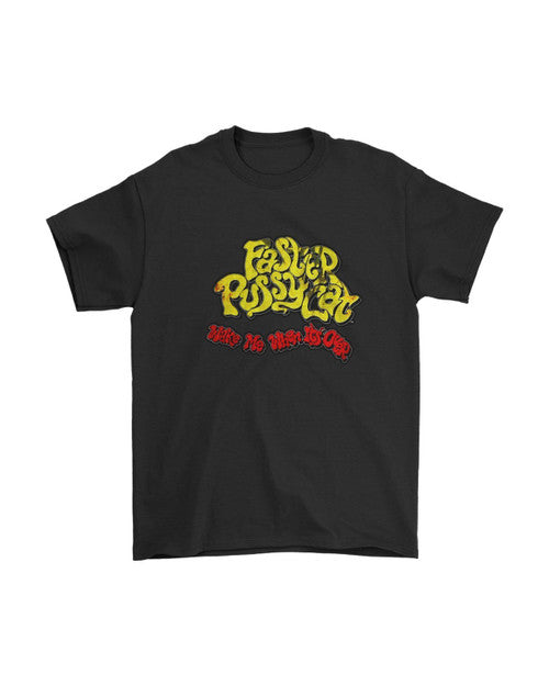 Faster Pussycat Vintage Logo Wake Me When It Is Over Man's T-Shirt Tee