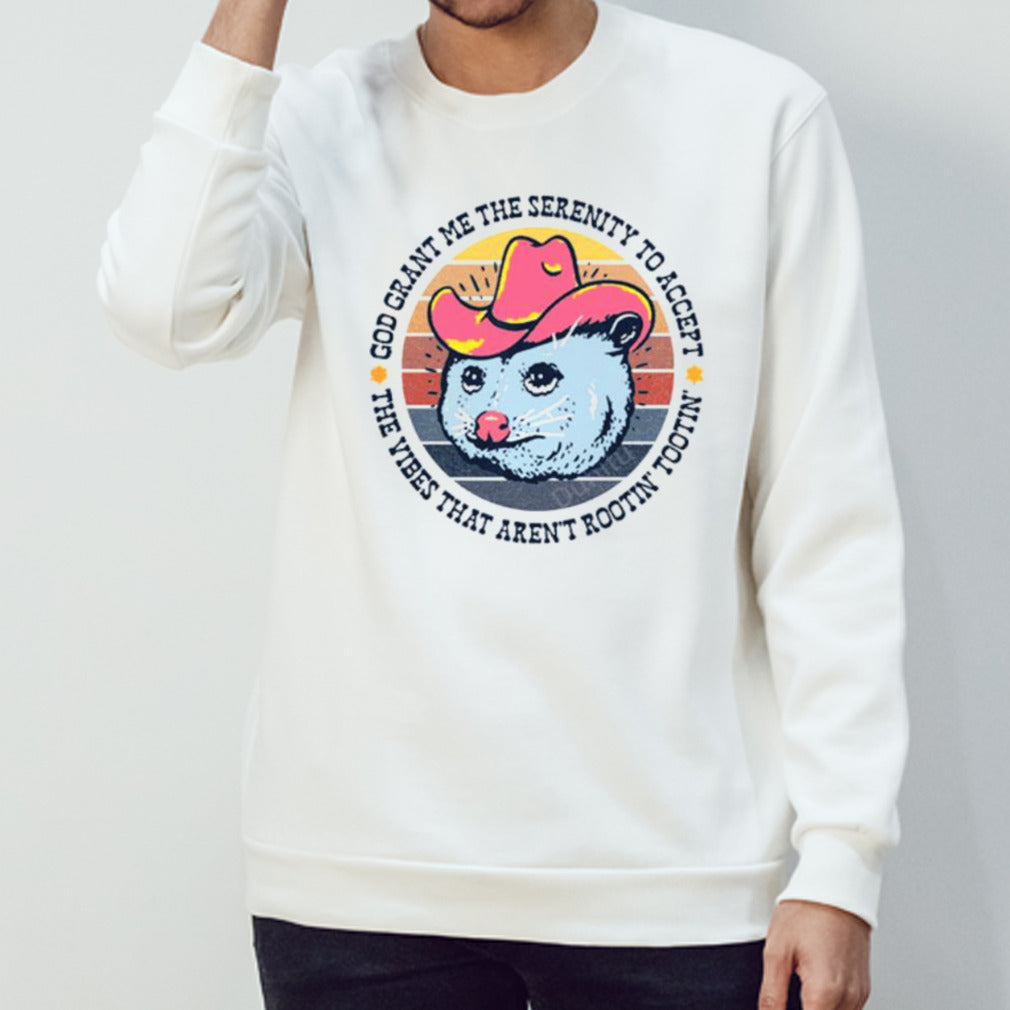 God grant me the serenity to accept the vibes that aren’t rootin’ tootin’ vintage shirt