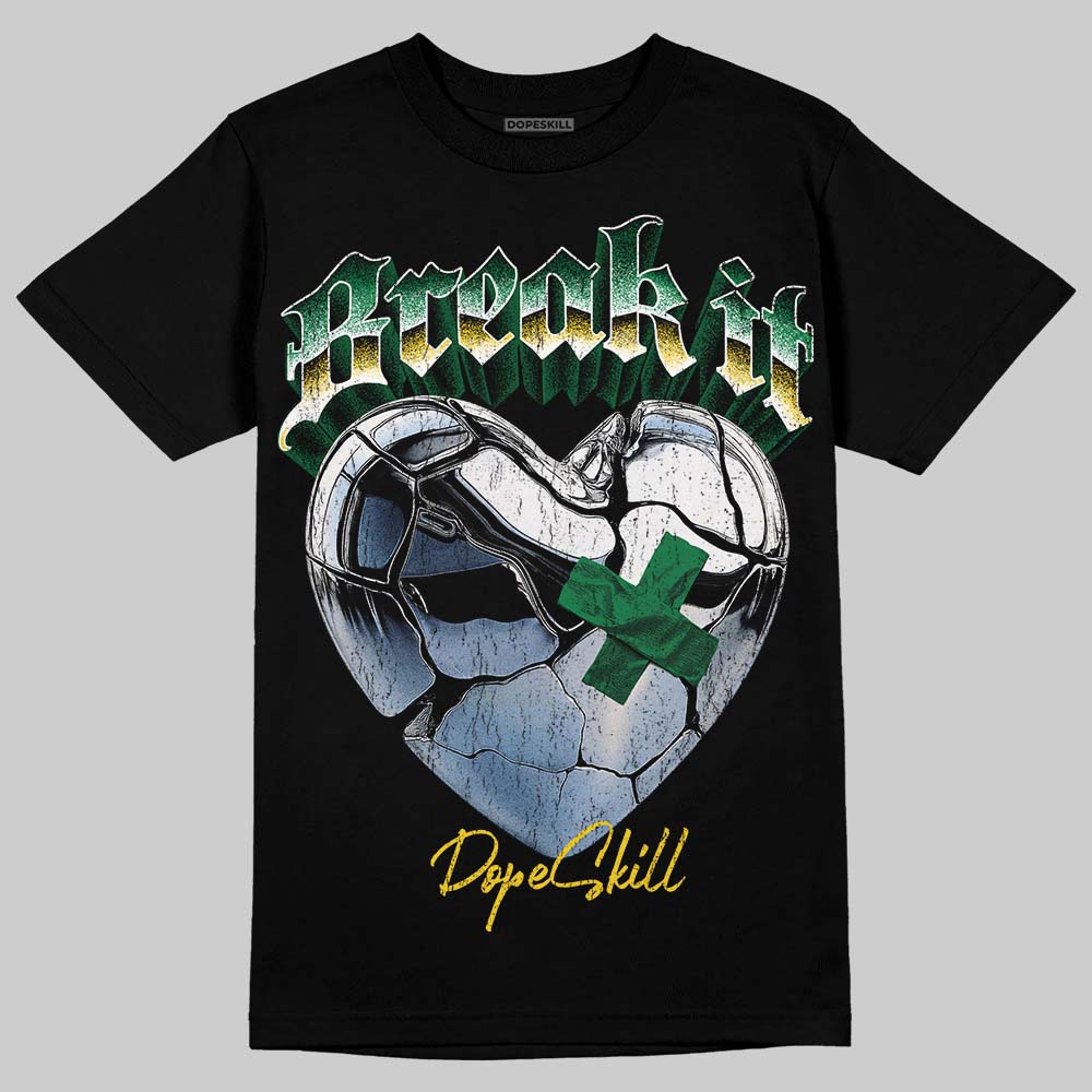Green Collection DopeSkill T-Shirt Break It Graphic