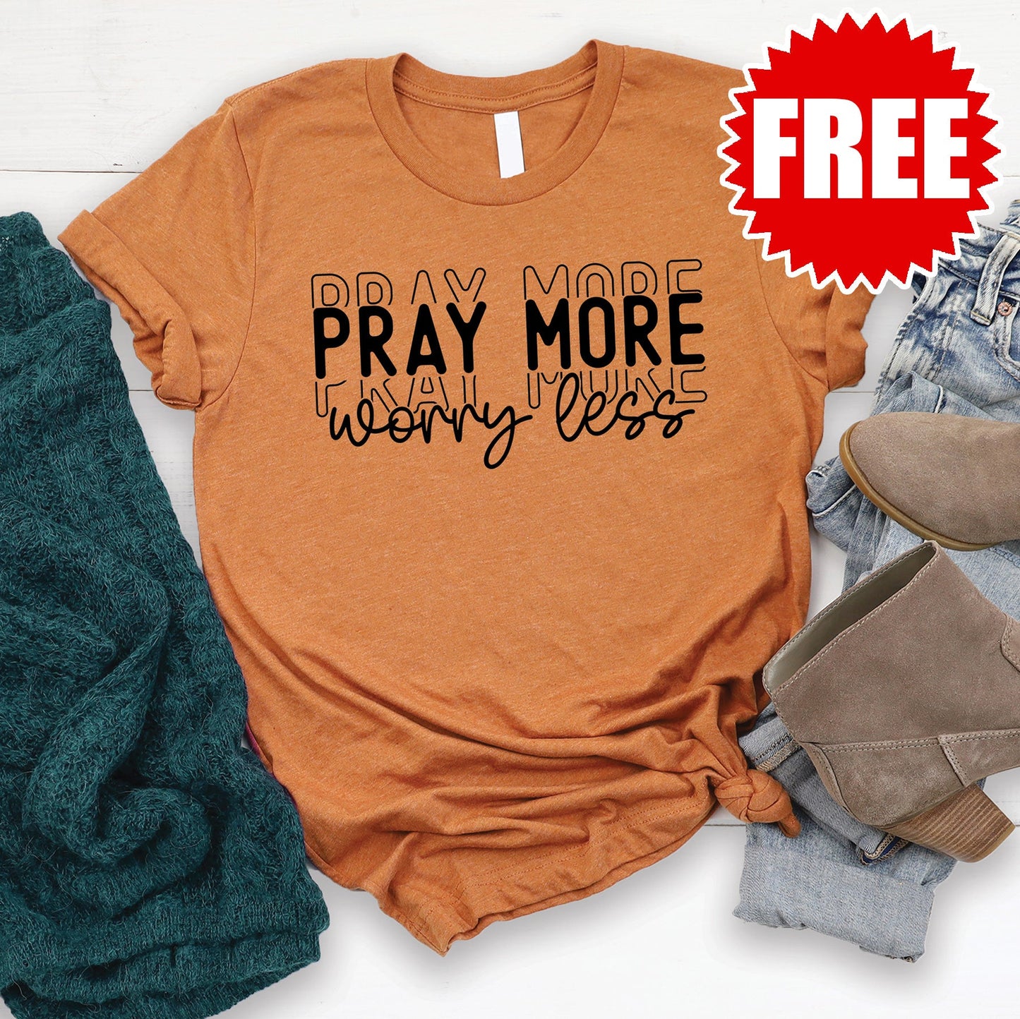 Worry Less Tee - Heather Autumn - FREE