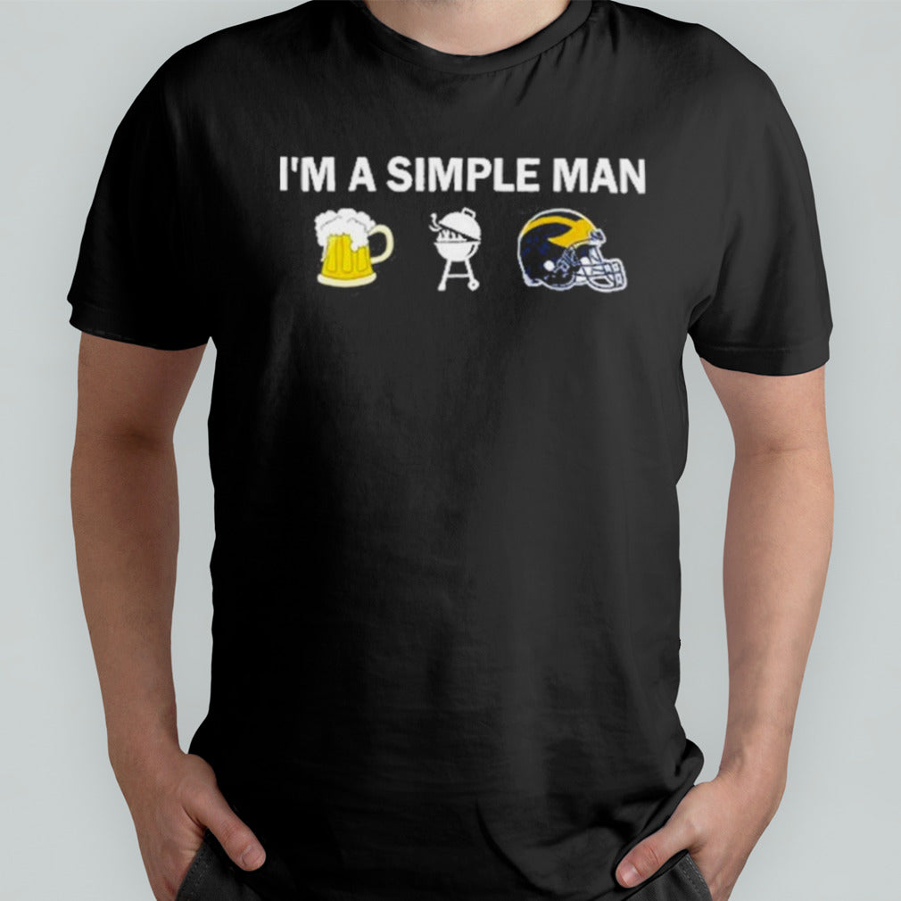 I’m A Simple Man I Like Beer BBQ And Michigan Wolverines Shirt