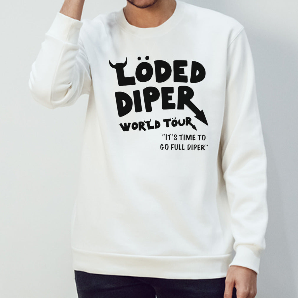 Loded diper world tour it’s time to go full diper shirt