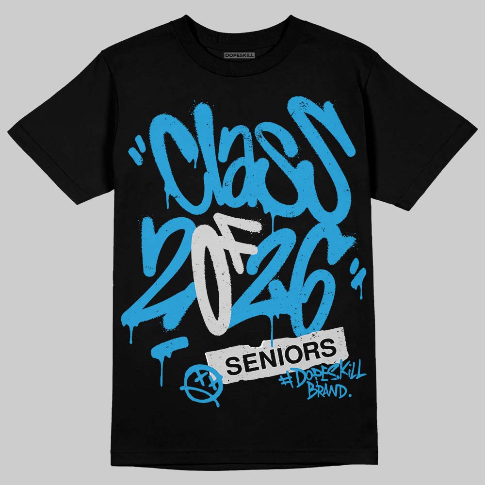 Military Blue 4s DopeSkill T-Shirt Class of 2026 Graphic