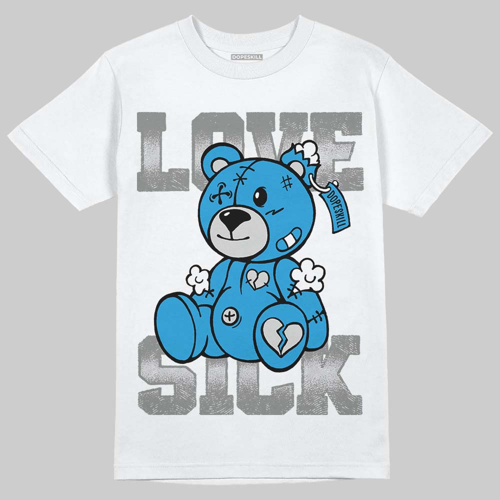 Military Blue 4s DopeSkill T-Shirt Love Sick Graphic